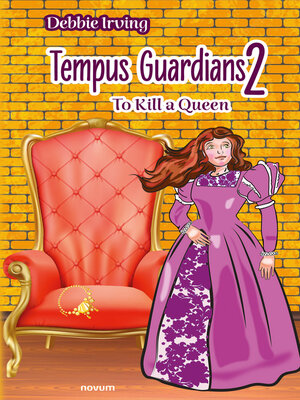 cover image of Tempus Guardians 2 – to Kill a Queen